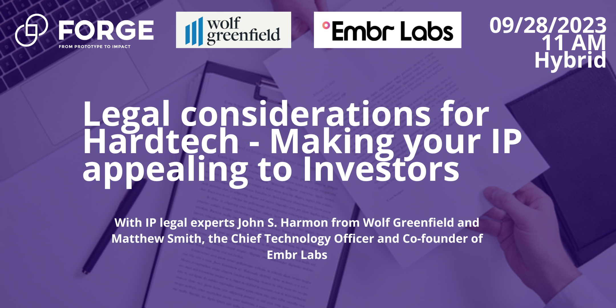 Legal Considerations for Hardtech - Making Your IP Appealing to Investors