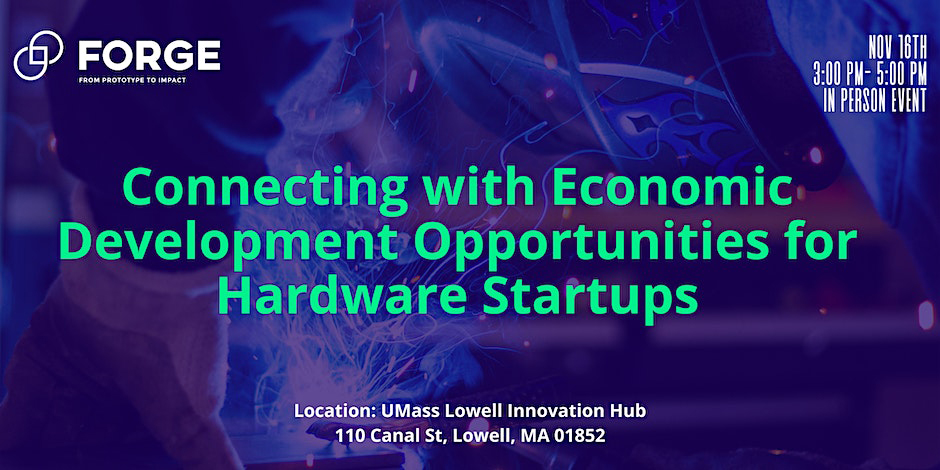 Connecting with Economic Development Opportunities for Hardware Startups