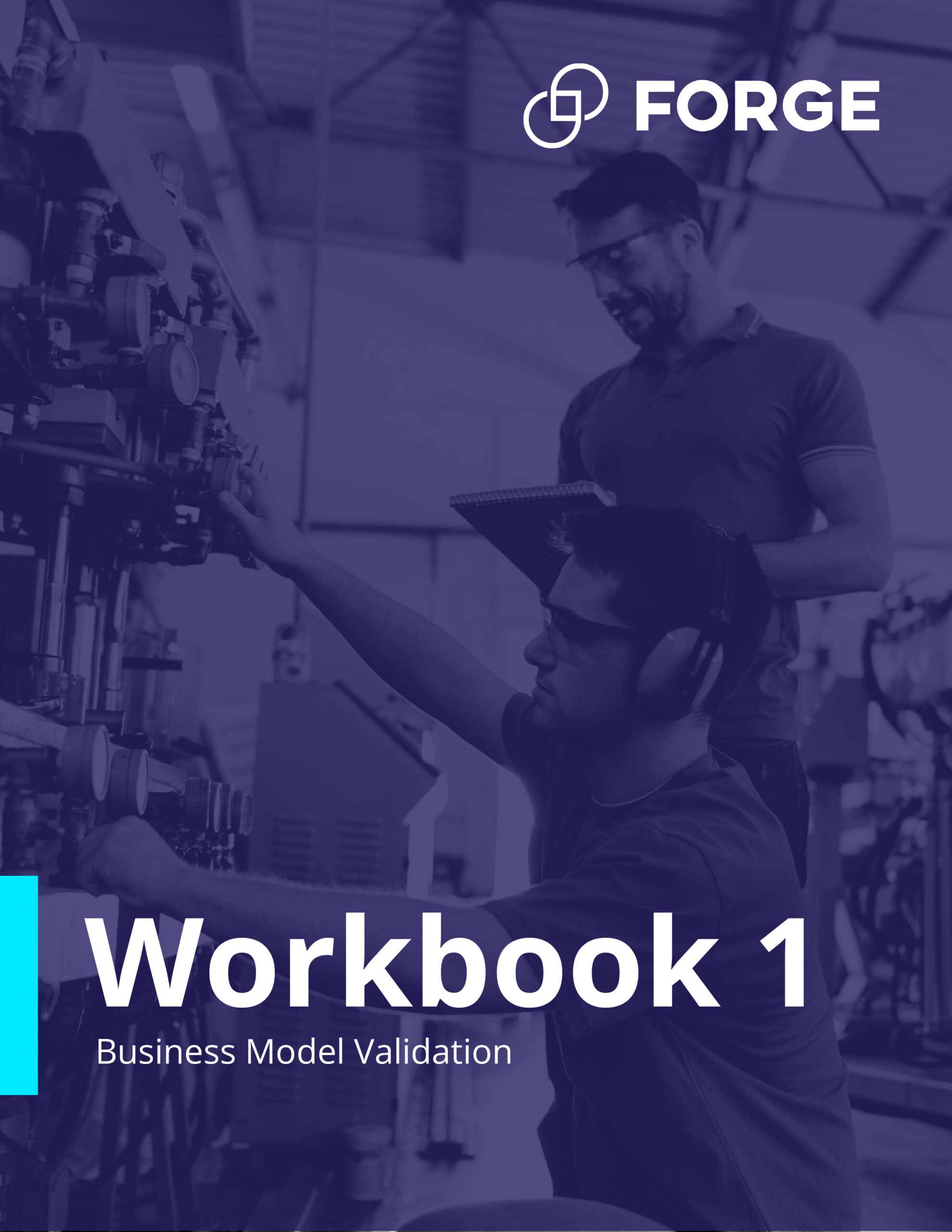 FORGE Workbook 1 Business Model Validation